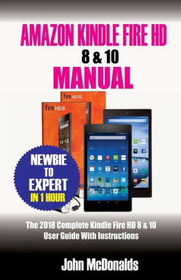 Amazon Kindle Fire Hd 8 10 Manual 2018 Complete Kindle Fire Hd