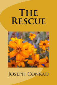 Title: The Rescue, Author: Joseph Conrad