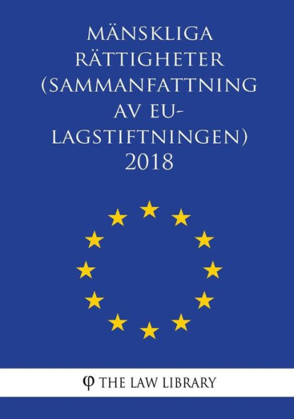 Mänskliga rättigheter (Sammanfattning av EU-lagstiftningen) 2018