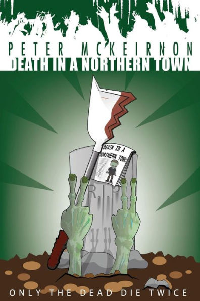 Death in a Northern Town 4: Only The Dead Die Twice