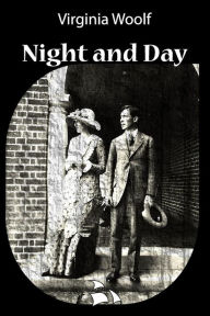 Title: Night and Day, Author: Virginia Woolf