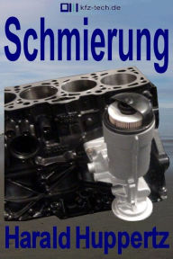 Title: Schmierung, Author: Harald Huppertz