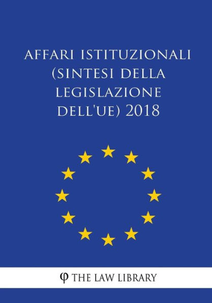 Affari istituzionali (Sintesi della legislazione dell'UE) 2018