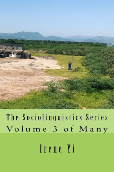 The Sociolinguistics Series: Volume 3 of Many