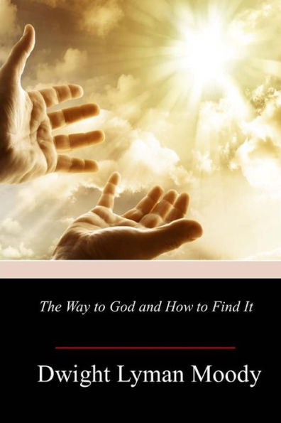 The Way to God and How to Find It