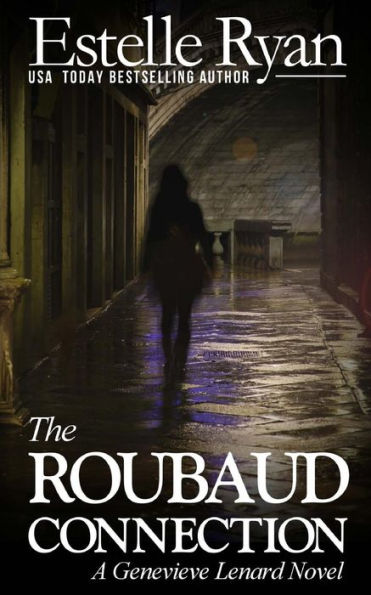 The Roubaud Connection: A Genevieve Lenard Novel