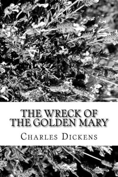 The Wreck of the Golden Mary