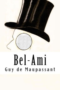 Title: Bel-Ami, Author: Guy de Maupassant