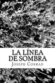 Title: La línea de sombra, Author: Joseph Conrad