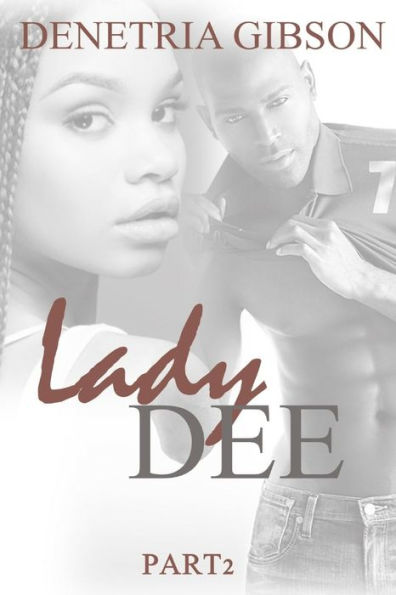 Lady Dee Pt 2 By Denetria Gibson Paperback Barnes And Noble® 