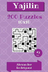Title: Yajilin Puzzles - 10x10 200 vol. 3, Author: Alexander Rodriguez