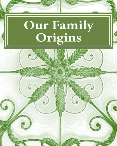 Our Family Origins