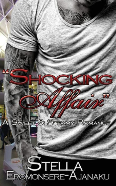 "Shocking Affair": A Sweet & Steamy Romance