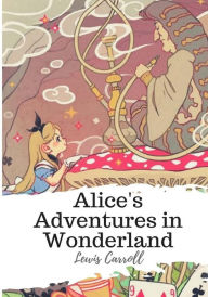 Title: Alice's Adventures in Wonderland, Author: Lewis Carroll