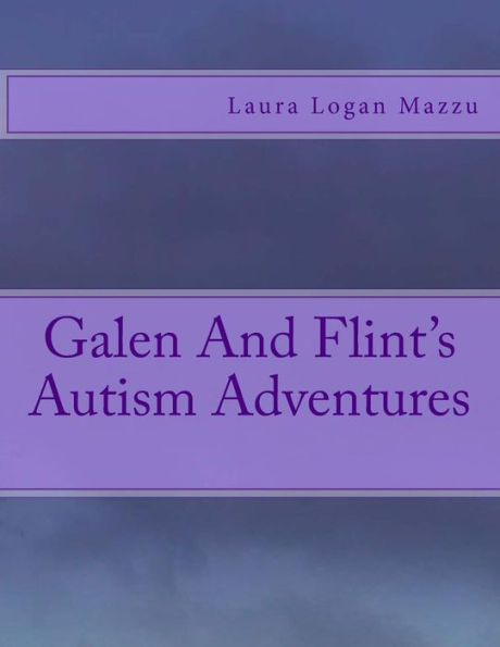 Galen and Flint's Autism Adventures