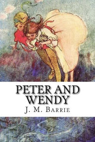 Title: Peter and Wendy, Author: J. M. Barrie