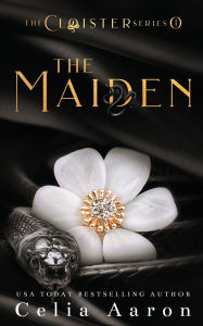 Title: The Maiden, Author: Celia Aaron