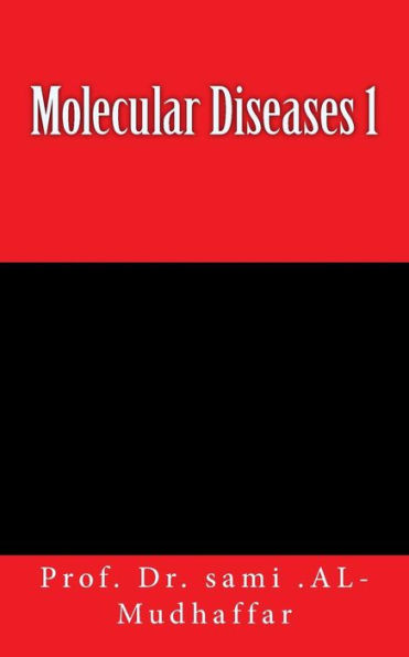 Molecular Diseases 1: Diseases