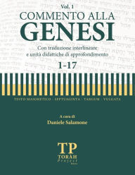 Title: Commento alla Genesi - Vol 1 (1-17): Con traduzione interlineare, Author: Daniele Salamone