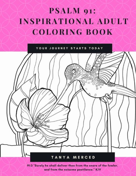 Psalm 91: Inspirational Adult Coloring Book