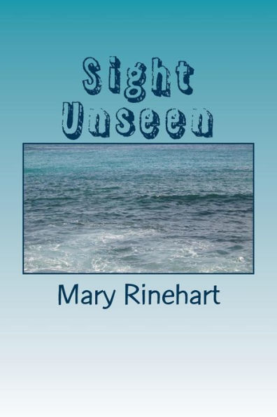 Sight Unseen