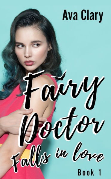 Fairy Doctor Falls Love