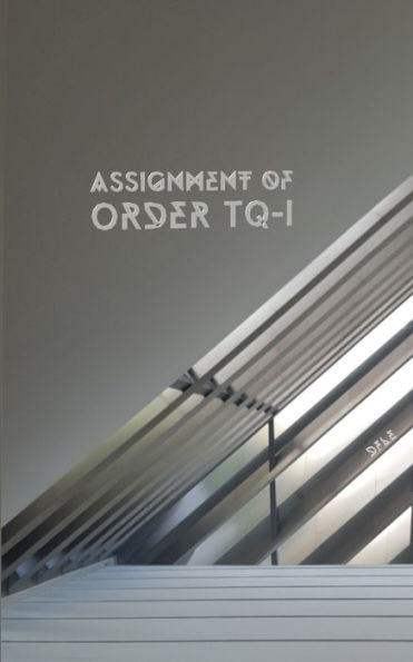 Assignment of order TQ-1