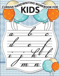 Title: Cursive handwriting workbook for kids: workbook cursive, k workbook age 5, cursive handwriting workbook for teens, workbooks for preschoolers, Author: Fidelio Bunk