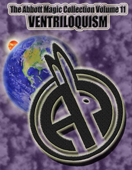 The Abbott Magic Collection Volume 11: Ventriloquism