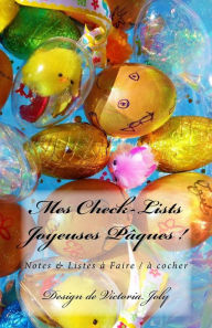 Title: Mes Check-Lists: Notes & Listes a faire / a cocher - Paques, Author: Victoria Joly