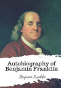 Autobiography of Benjamin Franklin