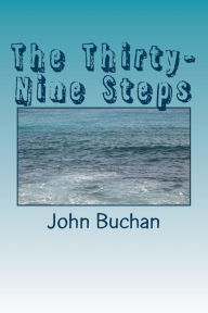 Title: The Thirty-Nine Steps, Author: John Buchan