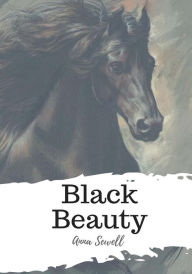 Title: Black Beauty, Author: Anna Sewell