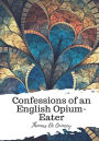 Confessions of an English Opium-Eater