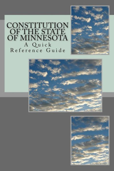 The Constitution of the State of Minnesota: A Quick Reference Guide