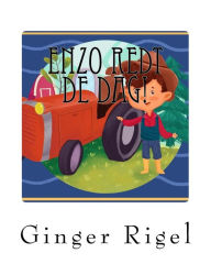 Title: Enzo Redt De Dag!, Author: Ginger Rigel