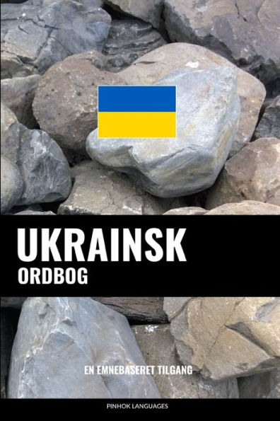 Ukrainsk ordbog: En emnebaseret tilgang