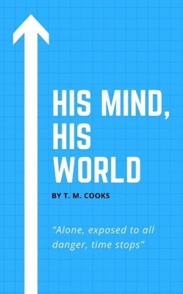 His Mind, His World