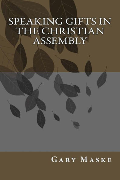 Speaking gifts in the Christian assembly