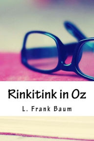 Title: Rinkitink in Oz, Author: L. Frank Baum