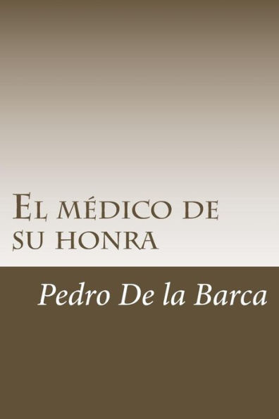 El médico de su honra