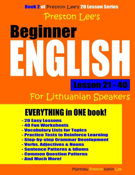 Preston Lee's Beginner English Lesson 21 - 40 For Lithuanian Speakers