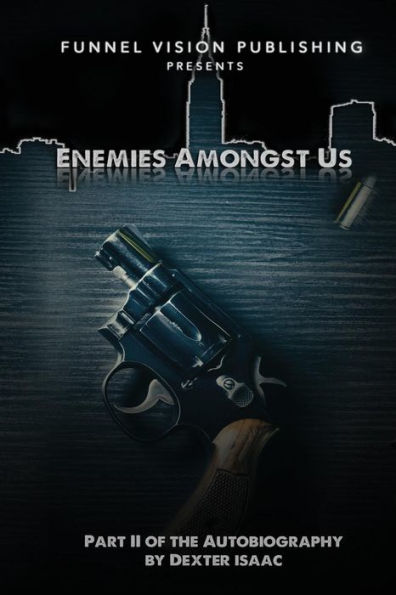 Enemies Amongst Us
