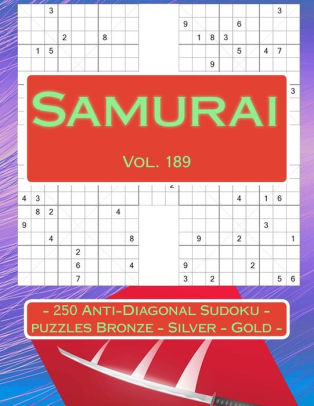 Samurai 250 Anti Diagonal Sudoku Puzzles Bronze Silver Gold Vol 189 9 X 9 Pitstop The Best Sudoku For Youpaperback - 