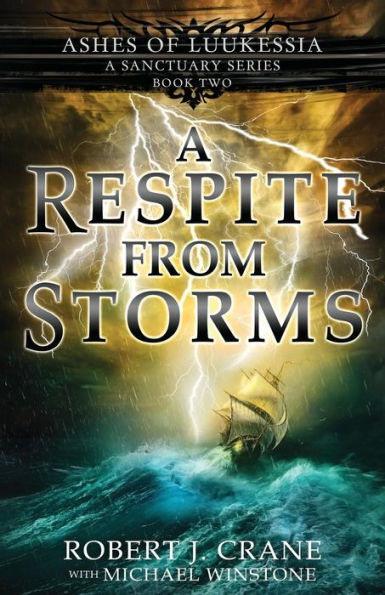 A Respite from Storms (a Sanctuary Series)