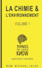 La Chimie et l'environnement: Volume 1