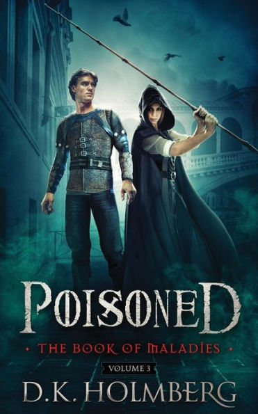 Poisoned: The Book of Maladies