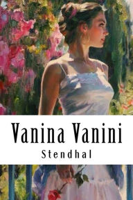 Title: Vanina Vanini, Author: Stendhal