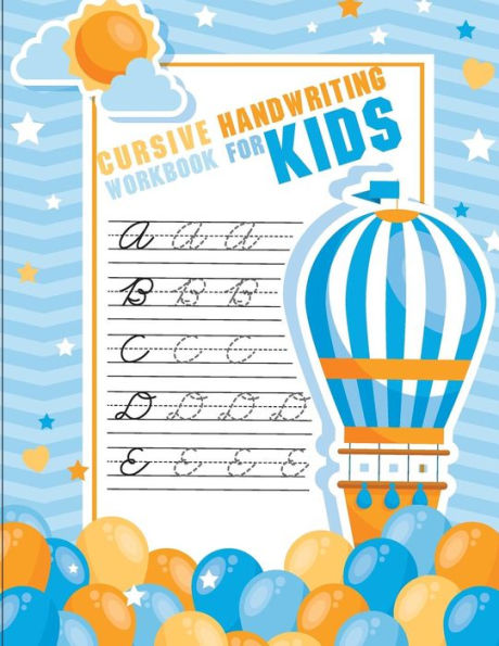Ccursive handwriting workbook for kids: workbook cursive, workbook tracing, cursive handwriting workbook for teens, cursive handwriting workbook for kids grade 2