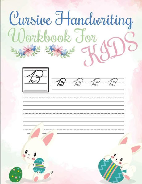 Cursive handwriting workbook for kids: abc workbooks for preschool,abc workbook for kindergarten,workbooks for preschoolers,k workbook age 5, grade 1-2-3